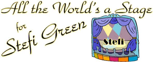 All the World's a Stage for Stefi Green
